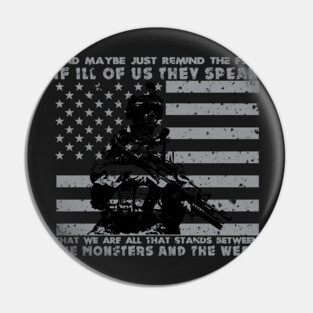 The Monsters And The Weak - US Army Veteran Pin