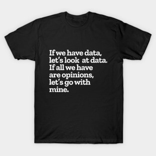 Funny Data Science Analytics T-Shirt