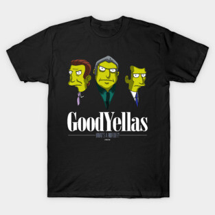 Goodyellas T-Shirt