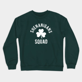 Shenanigans Squad #2 Crewneck Sweatshirt