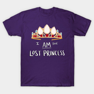 I am the lost princess T-Shirt