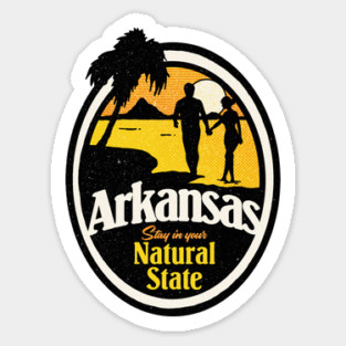 Arkansas - Stay In Your Natural State Sticker