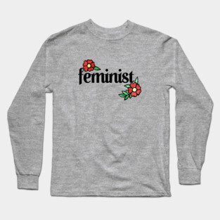 Feminist Long Sleeve T-Shirt