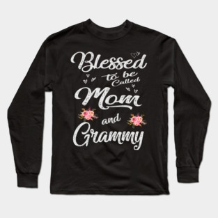blessed mom and grammy Long Sleeve T-Shirt