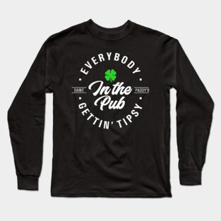 St Paddys - In the Pub Long Sleeve T-Shirt