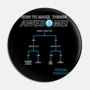 How To Make Things Awesome! Pin