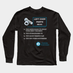 Left Over Parts Mean Long Sleeve T-Shirt