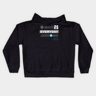 Make Everyday Awesome Tinker Forward! Kids Hoodie