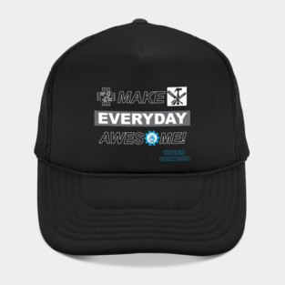 Make Everyday Awesome Tinker Forward! Hat