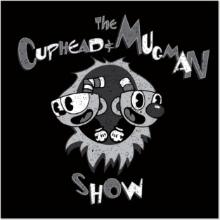 The Cuphead & Mugman Show Posters and Art