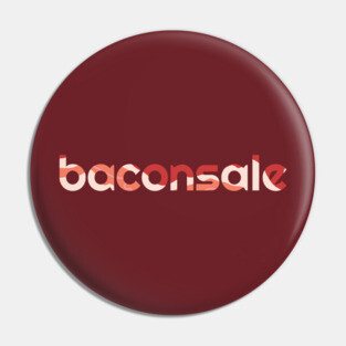 Basic Baconsale Logo - Bacon Print Pin