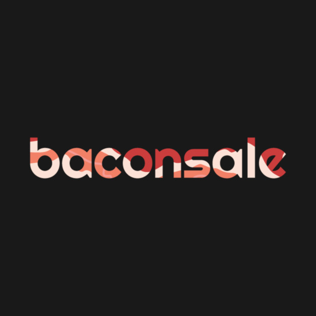 Basic Baconsale Logo - Bacon Print by baconsale