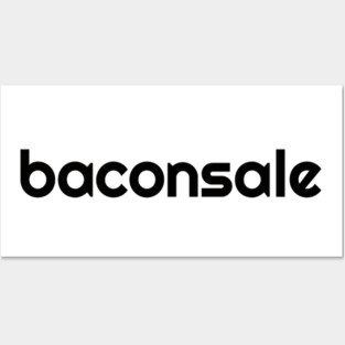 Basic Baconsale Logo - Black Posters and Art