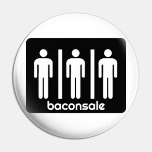 Bathroom Baconsale Boys Pin