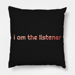 The Listener Pillow