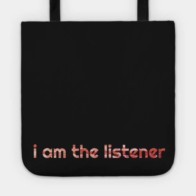 The Listener Tote by baconsale