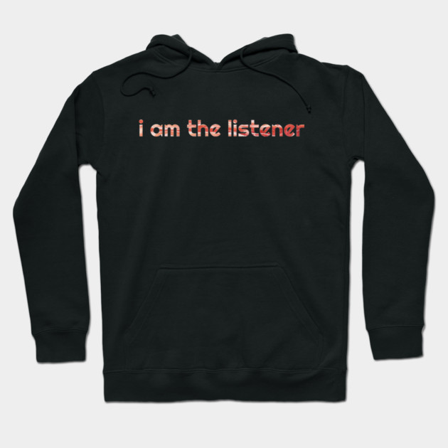 The Listener Hoodie by baconsale