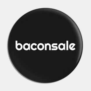 Baconsale - white logo Pin