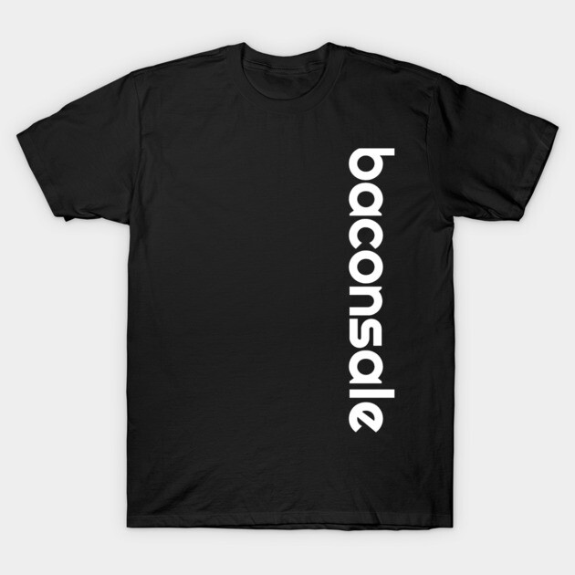 Vertical White Print Baconsale T-Shirt by baconsale