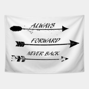 arrows ,always forward never back Tapestry