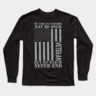 My Watch Never Ends - US Veteran Long Sleeve T-Shirt