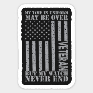 My Watch Never Ends - US Veteran Sticker