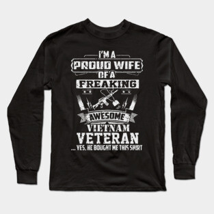 Proud Vietnam Veteran Wife Long Sleeve T-Shirt
