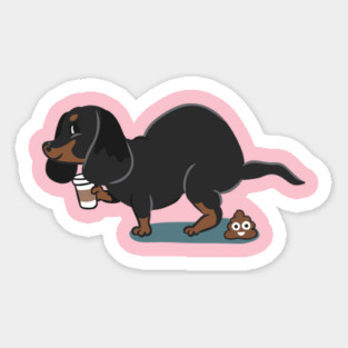 Coffee makes me poop Dachshund Sticker