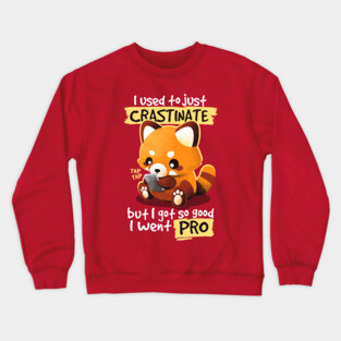 Red panda procrastinator Crewneck Sweatshirt
