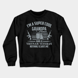 Vietnam Veteran Grandpa Crewneck Sweatshirt