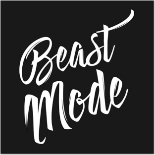 Beast Mode Posters and Art