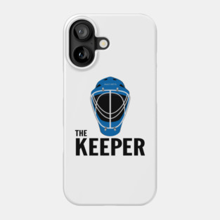 Hockey Goalie The Keeper Phone Case