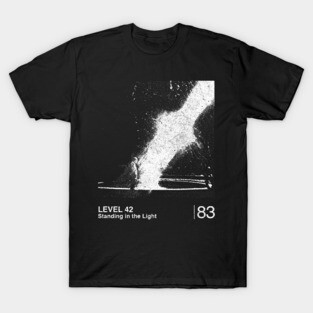 Level 42 - Standing In The Light  / Minimalist Graphic Artwork Design T-Shirt