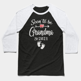 Soon to be grandma 2021 Baseball T-Shirt