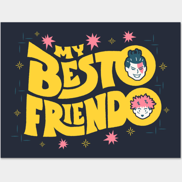 My Besto Friendo Wall Art by reglapid