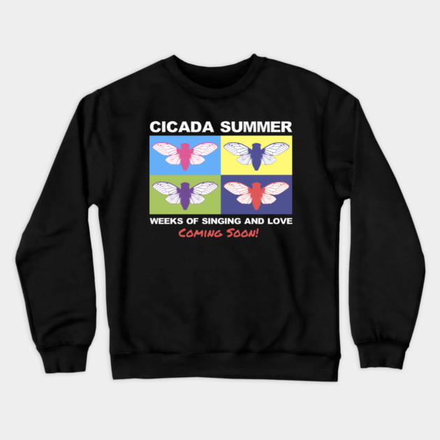 Cicada Summer Retro Theme Pop Art Meme Crewneck Sweatshirt by creative