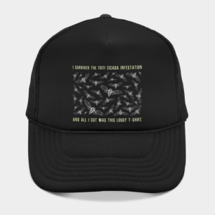 I Survived the 2021 Cicada Infestation Funny Meme Design Hat