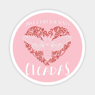 Just a Girl Who Loves Cicadas Artsy Heart Magnet