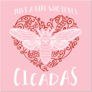 Just a Girl Who Loves Cicadas Artsy Heart Posters and Art