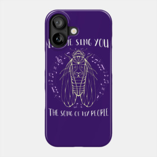 Let Me Sing You The Song Of My People Cicada Line Art Phone Case