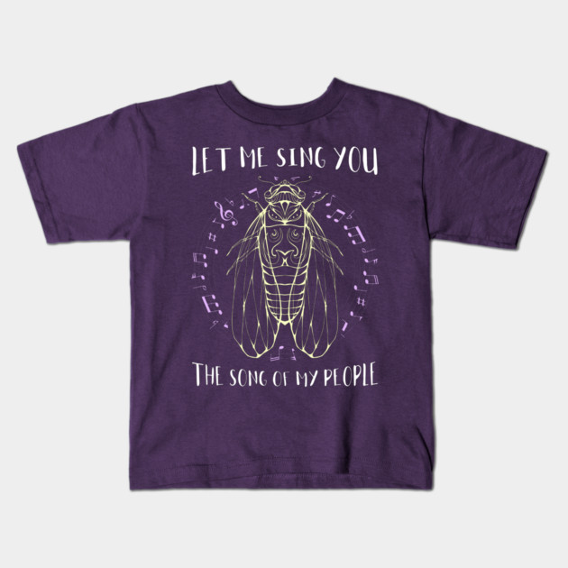 Let Me Sing You The Song Of My People Cicada Line Art Kids T-Shirt by creative