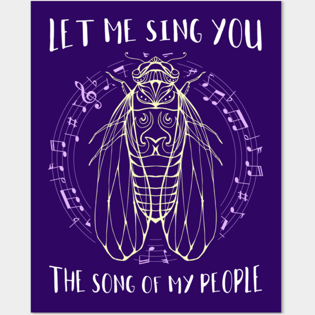 Let Me Sing You The Song Of My People Cicada Line Art Wall Art by creative