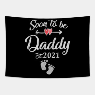 Soon to be daddy est 2021 Tapestry