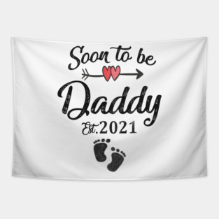 Soon to be daddy 2021 Tapestry