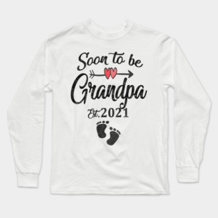 Soon to be grandpa Long Sleeve T-Shirt