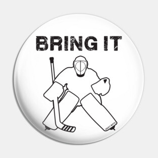 Bring It Hockey Goalie Pin