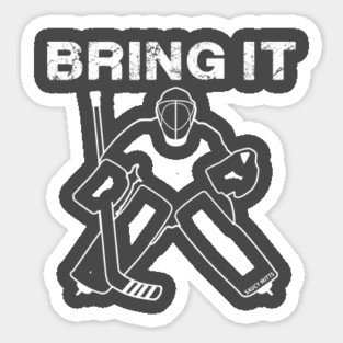 Bring It Hockey Goalie white Sticker