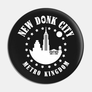 New Donk City Pin