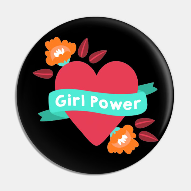 Girl power Pin by James Bates