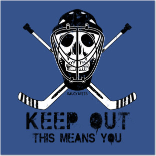 Keep Out Hockey Goalie Posters and Art